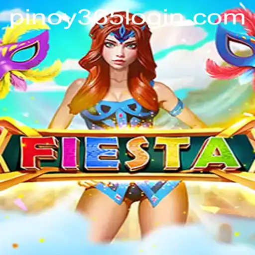 Discover the Exciting World of Fiesta: Engage with PINOY385 Login
