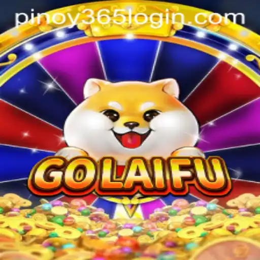 Exploring the Exciting World of GoLaiFu: A Comprehensive Guide to the Game and PINOY385 Login