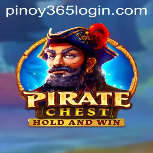 PirateChest: A Treasure Hunt Adventure with PINOY385 Login