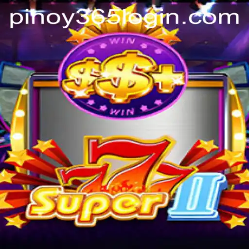 Super777II: Exploring the Exciting World of Modern Gaming